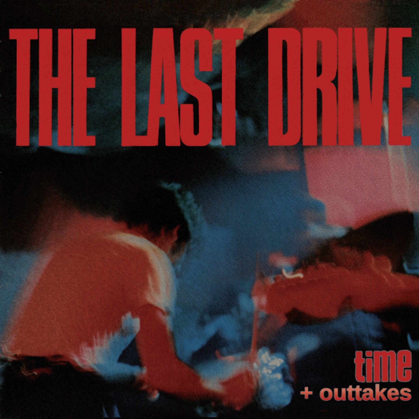 LAST DRIVE - Time+Outtakes - vinyl LP (red)