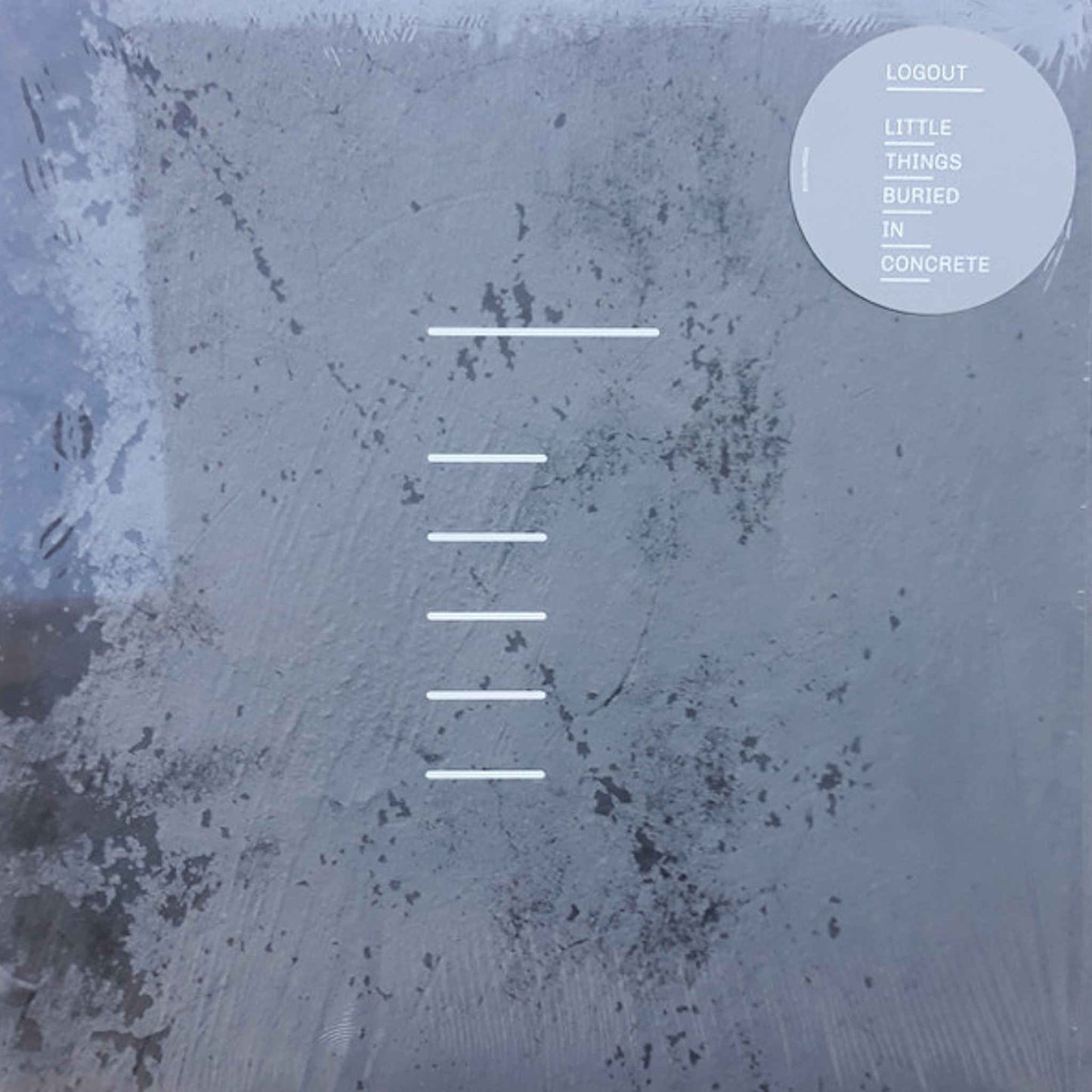 LOGOUT - Little Things Buried In Concrete - vinyl LP + CD
