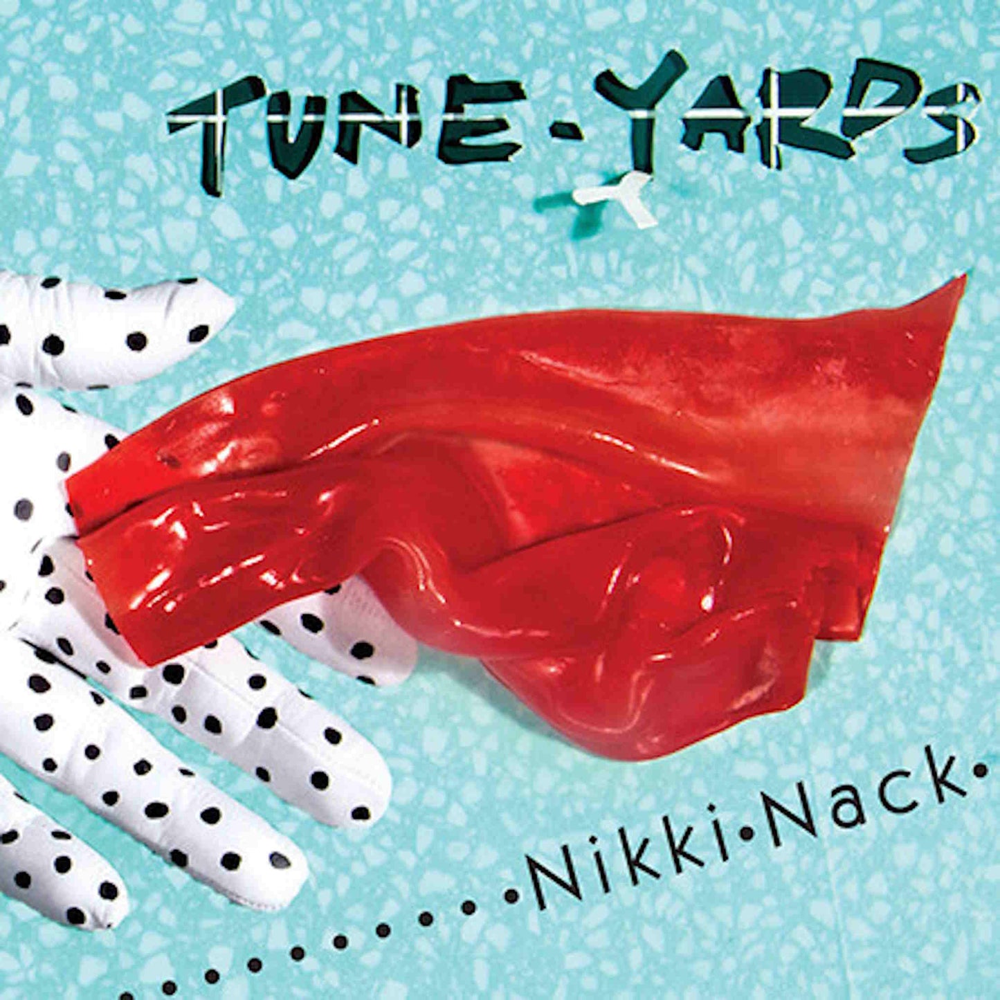 tune yards nikki nack