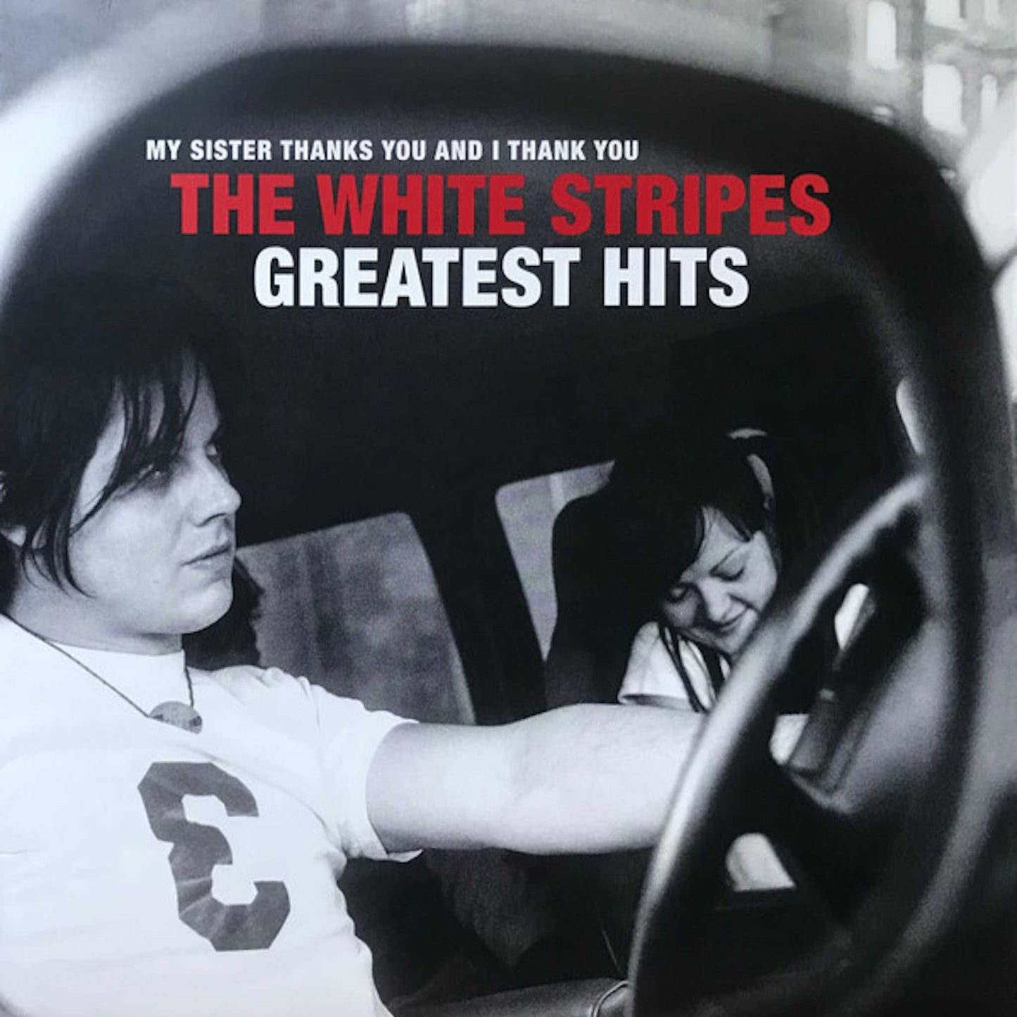 WHITE STRIPES - My Sister Thanks You And I Thank You (Greatest Hits) - vinyl 2LP