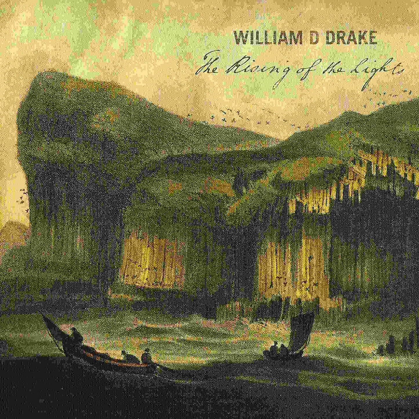 WILLIAM D DRAKE - The Rising Of The Lights - vinyl LP