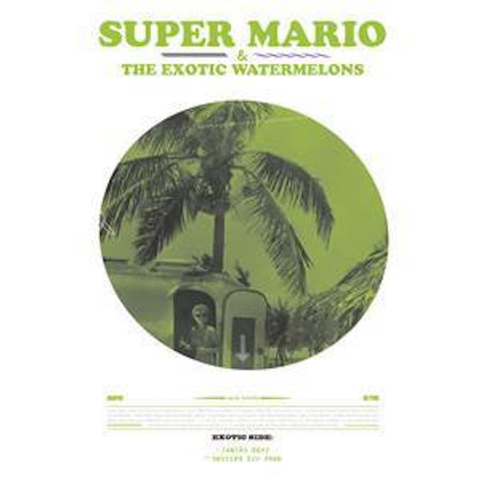 SUPER MARIO & THE EXOTIC WATERMELONS - Seaside - vinyl EP