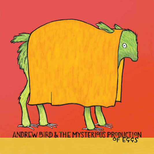 andrew-bird-and-the-mysterious-production-of-eggs