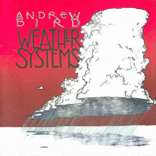 andrew bird weather systems 