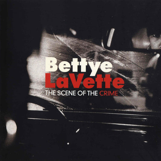 BETTYE LaVETTE - The Scene Of The Crime - CD