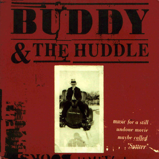buddy and the huddle music for a still undone movie maybe called suttree