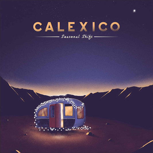 calexico seasonal shift