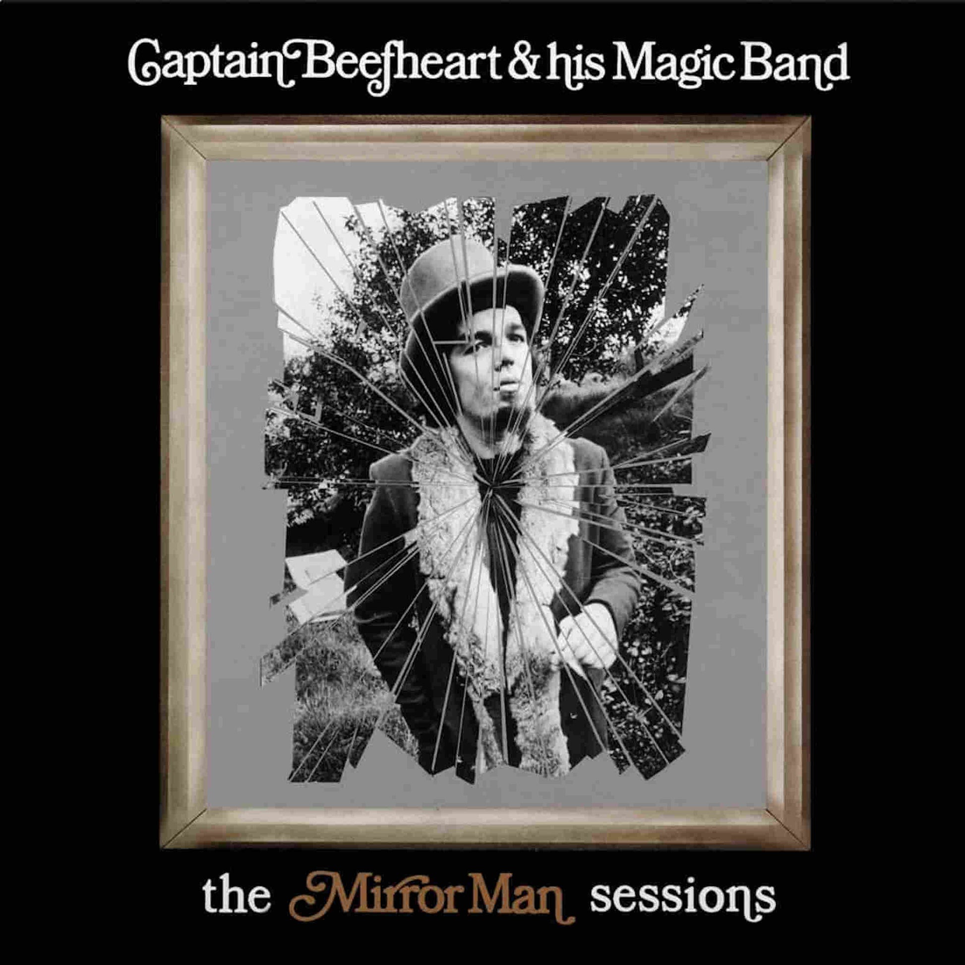 captain beefheat and his magic band the mirror man sessions 