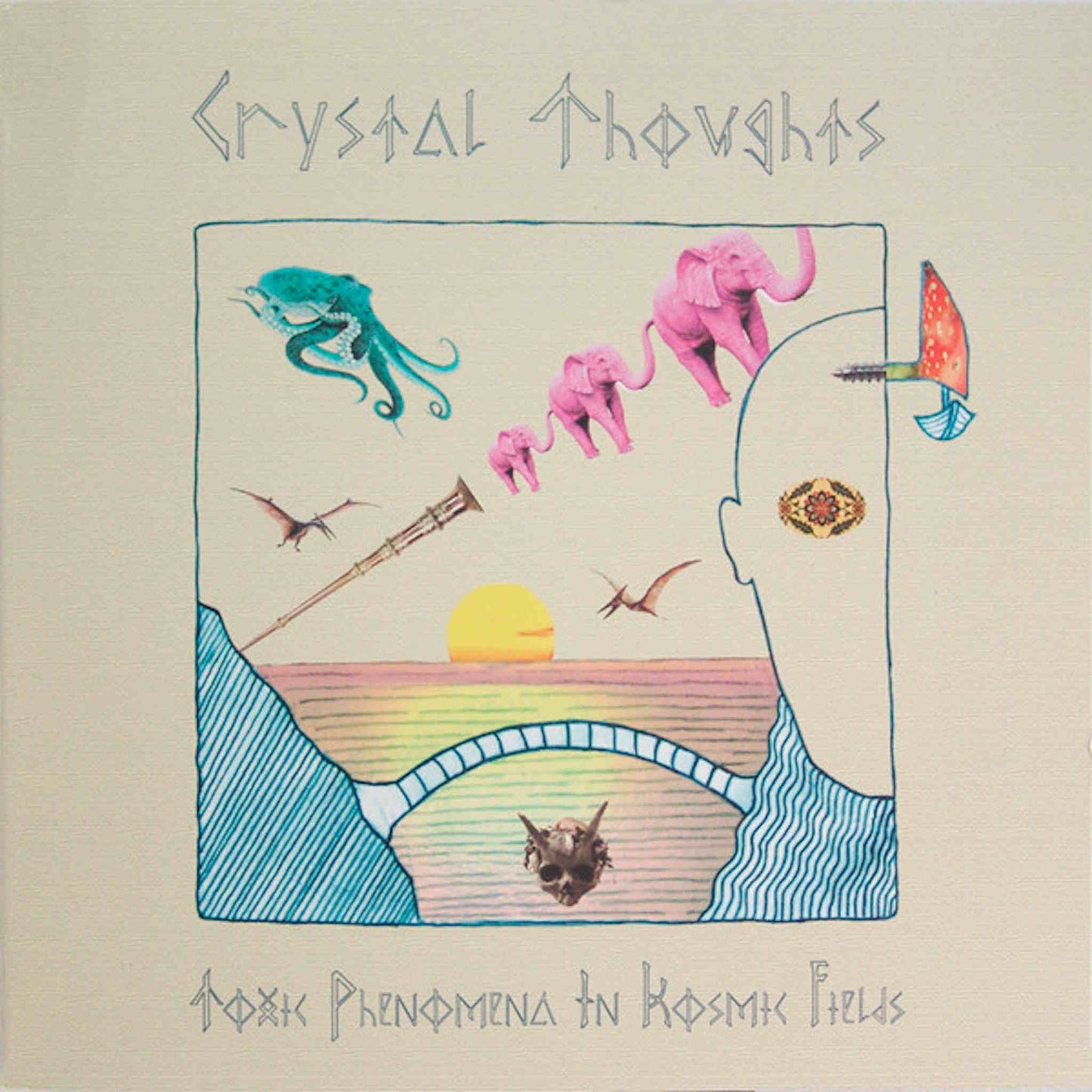 CRYSTAL THOUGHTS - Toxic Phenomena In Kosmic Fields - vinyl LP
