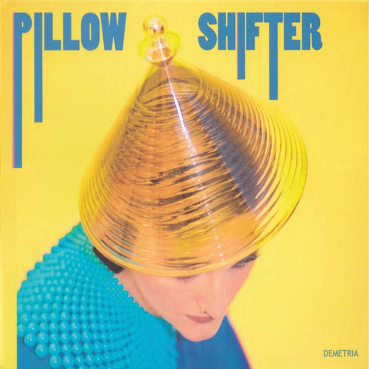 DEMETRIA - Pillow Shifter - CD