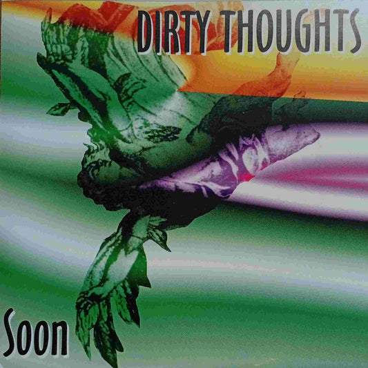 DIRTY THOUGHTS - Soon - CD EP