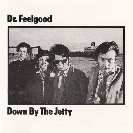 dr feelgood down by the jetty vinyl 