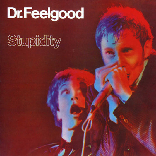 dr feelgood stupidity vinyl 