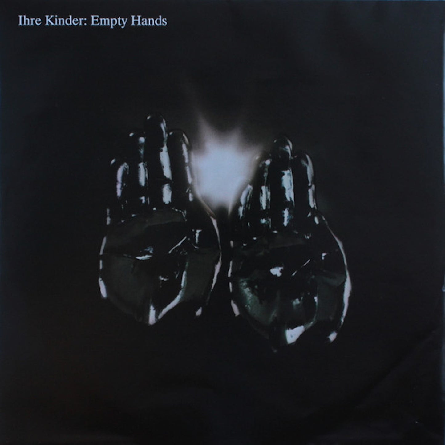 ihre kinder empty hands vinyl