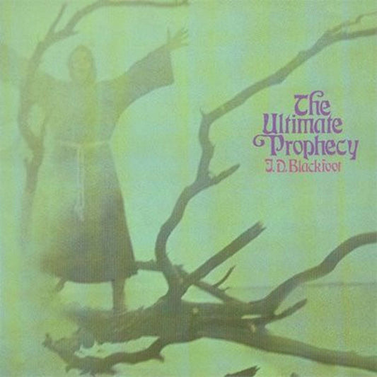 J. D. BLACKFOOT - The Ultimate Prophecy - vinyl LP + CD