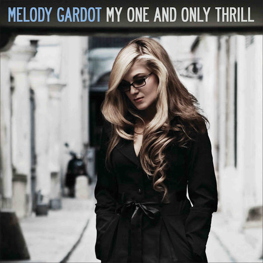 melody gardot my one and only thrill