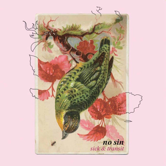 NO SIN - Sick & Transit - vinyl LP