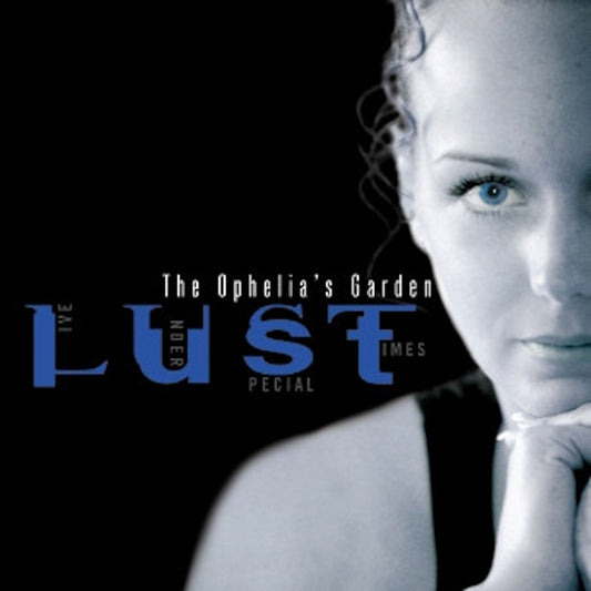 OPHELIA'S GARDEN - L.u.s.t. - CD