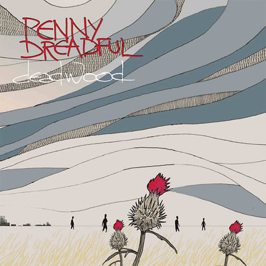 PENNY DREADFUL - Deadwood - vinyl LP