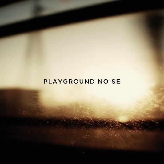 PLAYGROUND NOISE - Playground Noise - CD