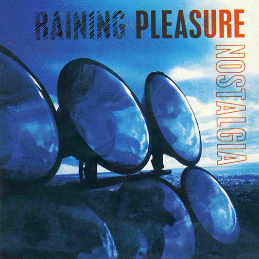 RAINING PLEASURE - Nostalgia - vinyl LP