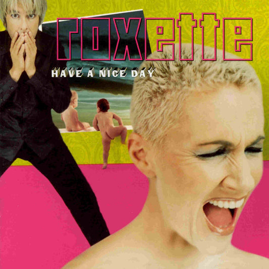 roxette have a nice day