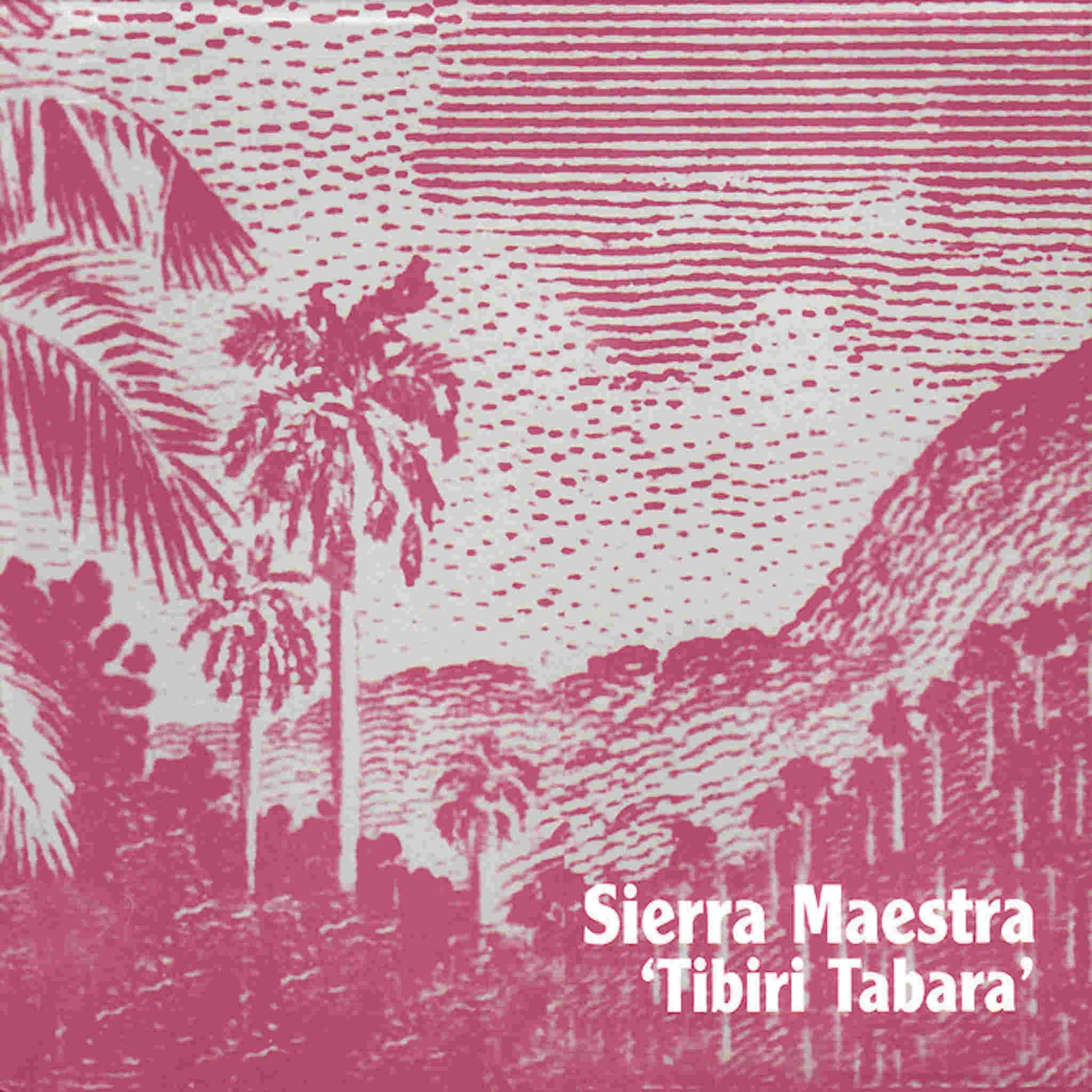 sierra maestra tibiri tabara cd