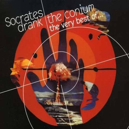 SOCRATES DRANK THE CONIUM - The Very Best Of...