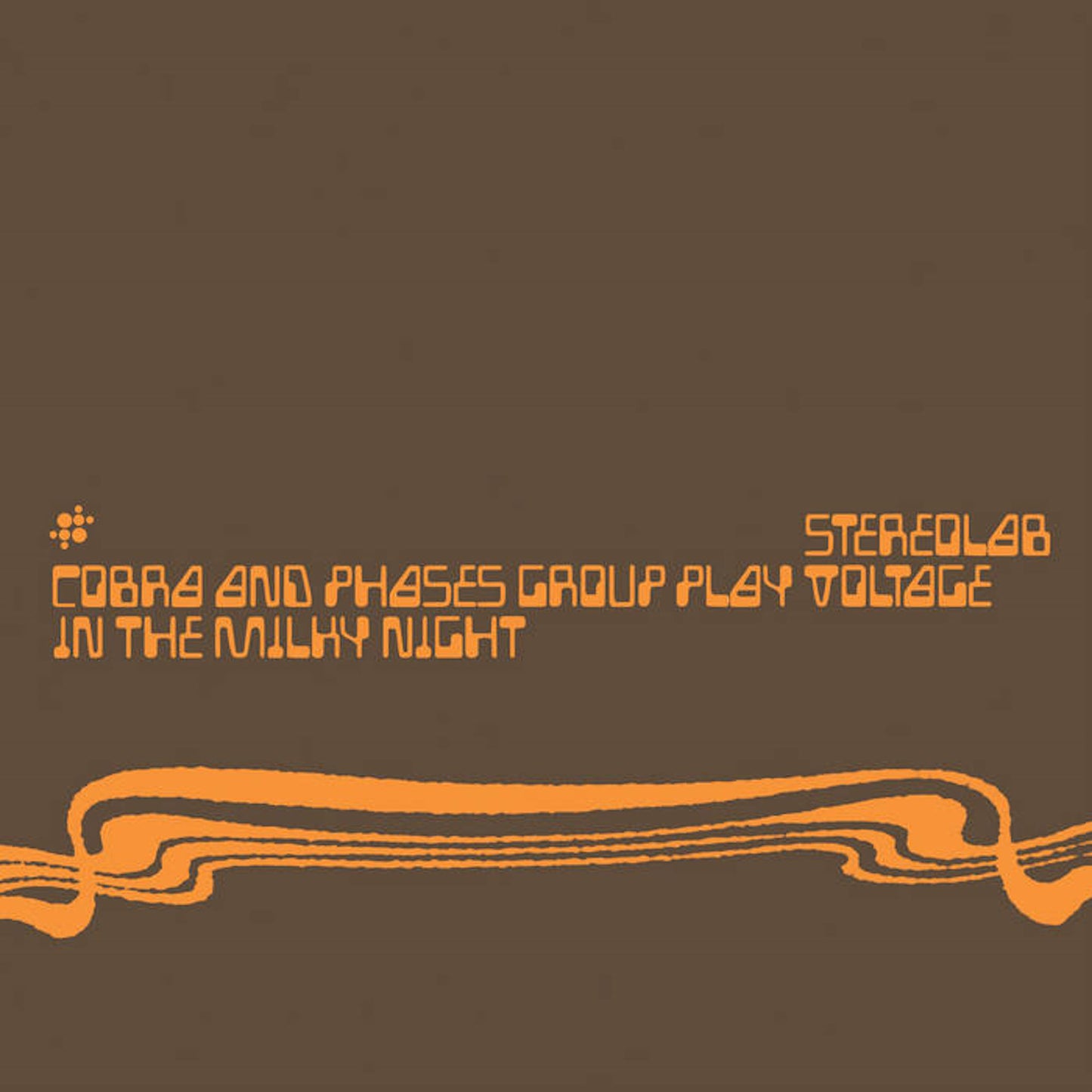 STEREOLAB - Cobra And Phases Group Play Voltage In The Milky Night - vinyl 2LP