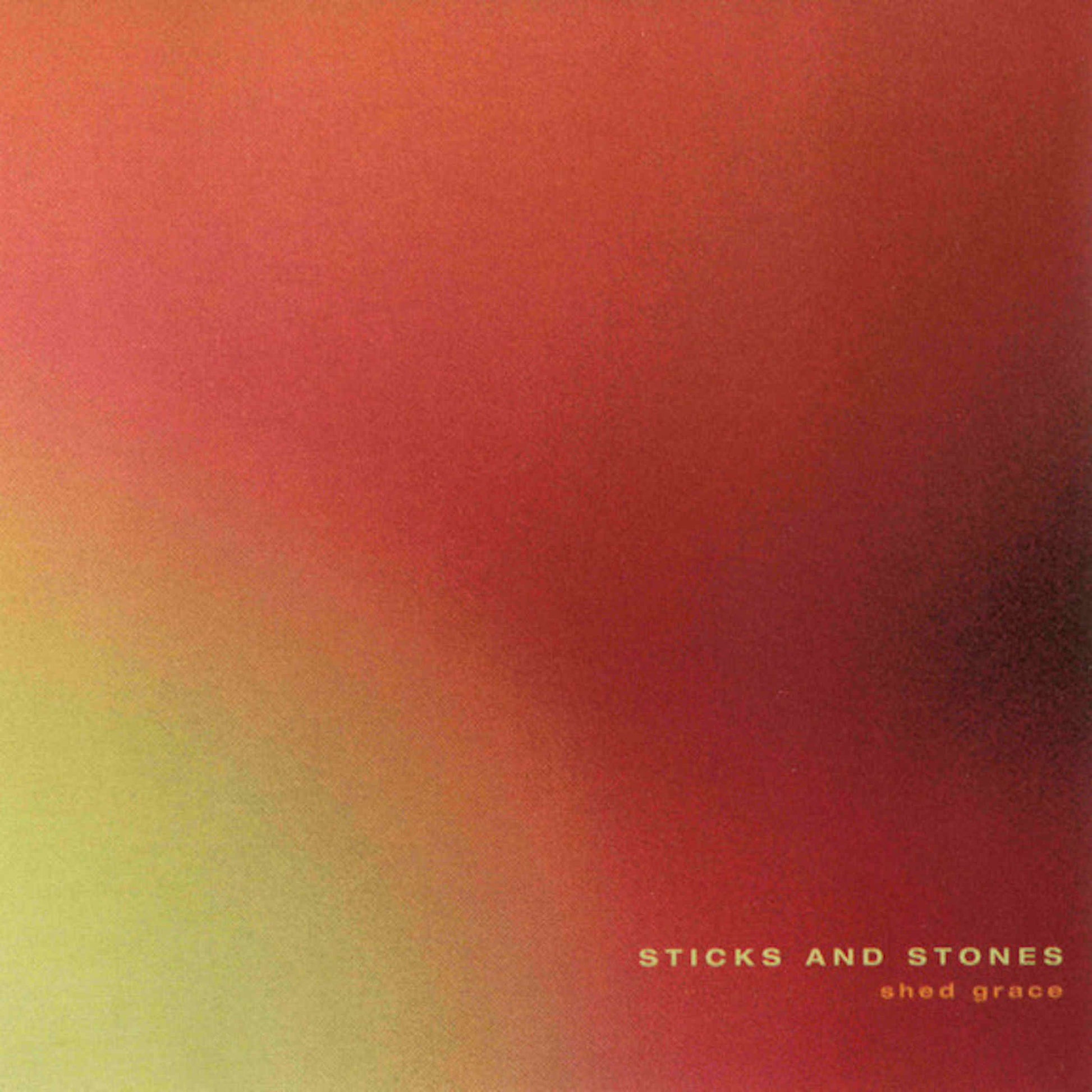 sticks and stones shed grace