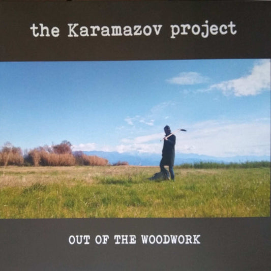 KARAMAZOV PROJECT - Out Of The Woodwork - vinyl LP