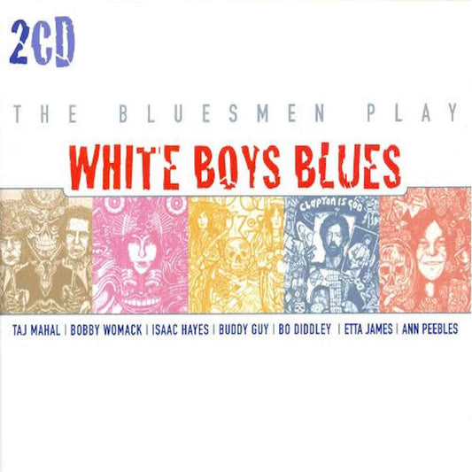 VARIOUS - The Bluesmen Play White Boys Blues - 2CD