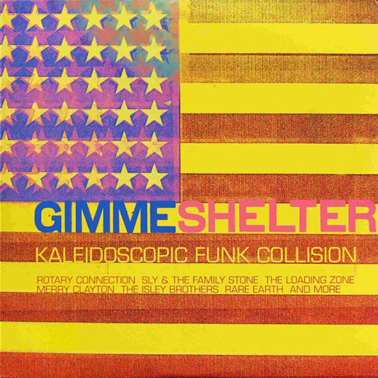 VARIOUS - Gimme Shelter - Kaleidoscopic Funk Collision - CD