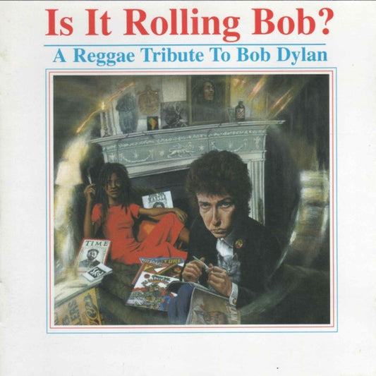 VARIOUS - Is It Rolling Bob? (A Reggae Tribute To Bob Dylan) - 2CD