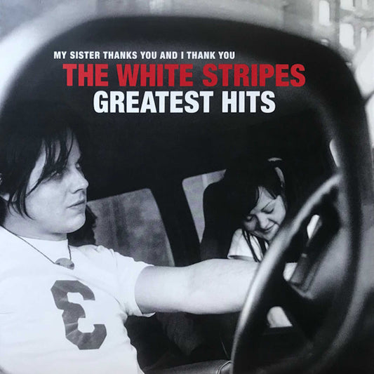 WHITE STRIPES - My Sister Thanks You And I Thank You (Greatest Hits) - vinyl 2LP